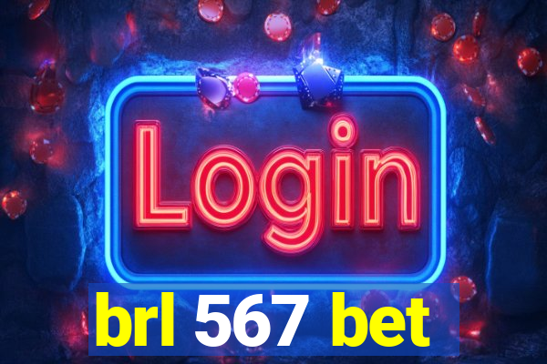 brl 567 bet